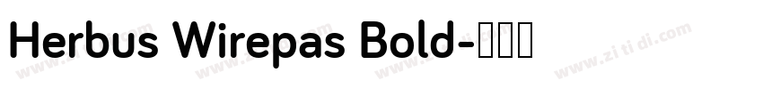 Herbus Wirepas Bold字体转换